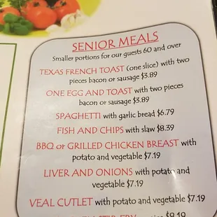 My mom was happy to read this in which she ordered liver and onions, senior citizen gets a smaller portion