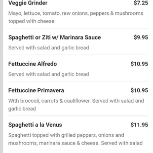 Vegetarian Dishes - I get the Speghetti A la Venus and it's very good!