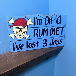 a sign that says i'm on a rum diet we lost 3 days