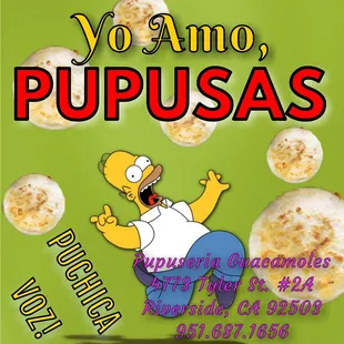 Pupusas de Chicharron, Loroco, Asada, Frijoles, Queso, Calabaza, Jalapeño, y Muchos Mas!