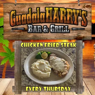 Thursday Special - Chicken Fried Chicken or Chicken Fried Steak - Served with mashed potatoes, white gravy and a side salad ONLY $13.75