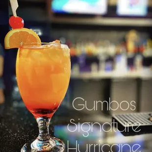 Come in and grab one of signature hurricane drinks.