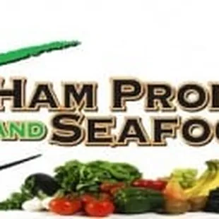 Ham Produce &amp; Seafood