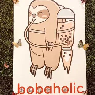 BOBA SLOTH!!! (unique art piece in the dining room. You should see the one in the bathroom!)