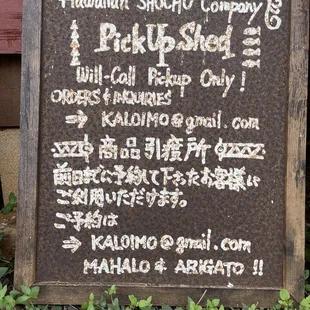 Pick Up Shed is the shop.  Email at kaloimo@gmail.com.  For orders and pick up.