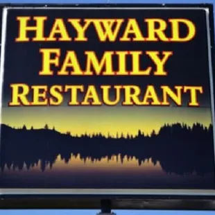 sign for hayward family restaurant