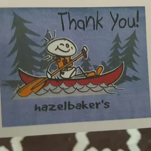 Took a group to Hazelbakers and got a really nice thank you note in the mail a fee days later!