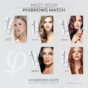 PhiBrows SUPE Microblading eyebrows  pigments: Making the world more beautiful. What is your perfect match?