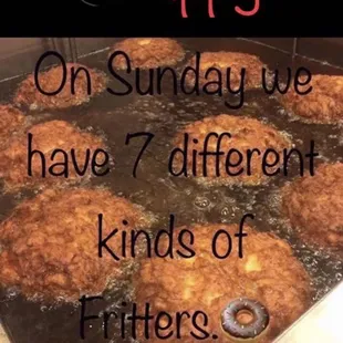 The biggest selection of fritters in town on Sunday.