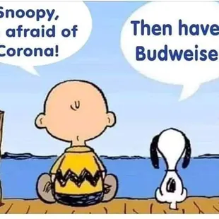 We always have Budweiser!