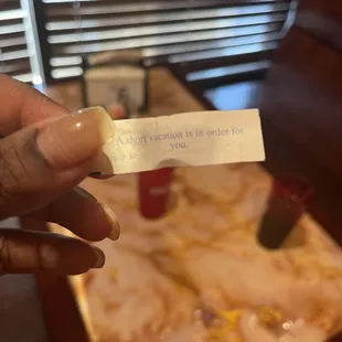 Waiter gave me a cookie at the end and assured me it's facts! I hope so I need a vacation