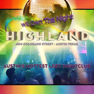 Come Play at Austin's Hottest and Largest LGBT Nightclub! No Cover before 2am  Always 21+