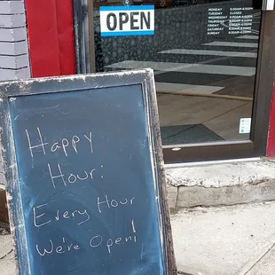 Happy hour: every hour we're open!