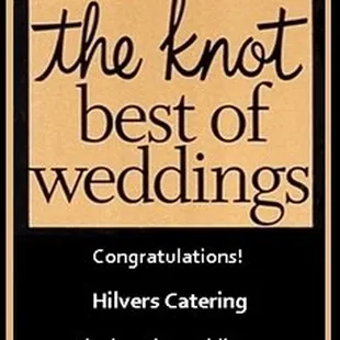 We are proud to announce that Hilvers Catering  has been rated by local brides and voted  "The Knot Best of Weddings 2019 Pick"