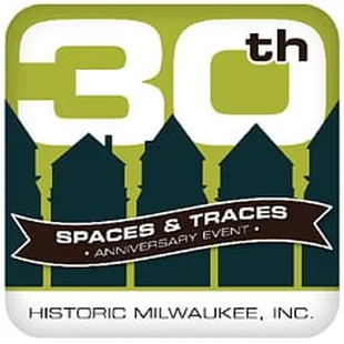 Spaces &amp; Traces, celebrating Milwaukee's historic neighborhoods for over three decades