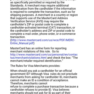 Visa and Master Card merchant rules. You do NOT have to show your ID on a signed credit card. Period!