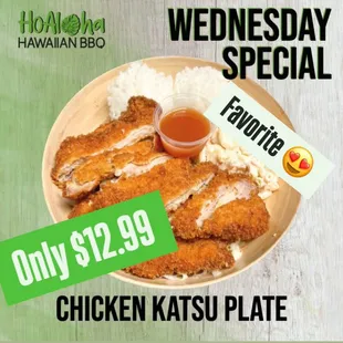 Chicken Katsu Wednesday Special Only $12.99 All day Lunch Dinner