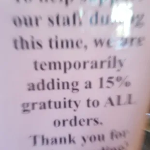 Automatic 15% tip added, just an fyi (3/3/21)