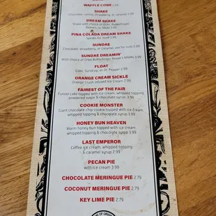 Dessert menu is all about the yum! Check the price of the pie. what a sweet deal!