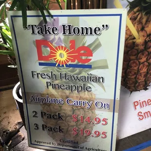 "Take home" pineapple prices (2 pack for $14.95, 3 pack for $19.95)