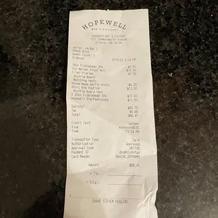 Here&apos;s the receipt. 1 20 oz. beer was ordered for a friend. The other 20oz. and old fashioned were left after our bad experience.