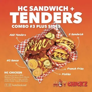 Chickz Combo #3: 2 hot chickz sandwiches + tenders + fries + hot chickz sauce