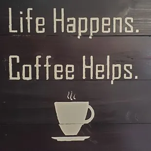 life happens coffee helps