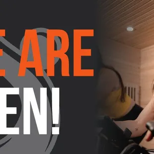 We are open and ready for you to come sweat it out with us! Please call or stop by and we'll let you try out a class!