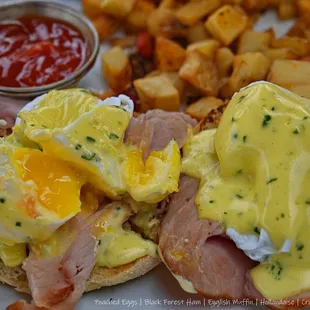 House Benedict
 Poached Eggs | Black Forest Ham | English Muffin | Hollandaise | Crispy Potatoes