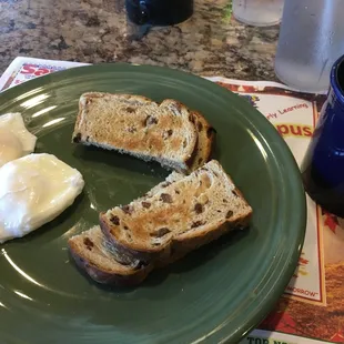 Poached with raisin toast.