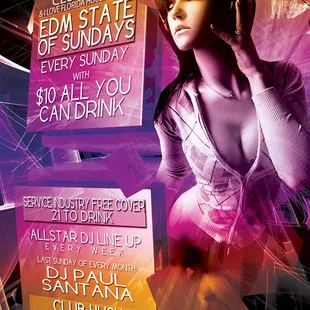 Sunday Nights $10 All You Can Drink with DJ Paul santana the last Sunday of each month.