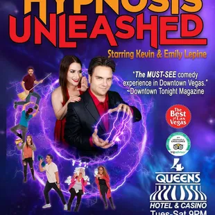 The #1 Comedy Hypnosis Show in Las Vegas: Hypnosis Unleashed Starring Kevin Lepine.  Relax your inhibitions and laugh the night away.