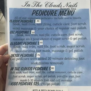 Pedicure Menu:  Lists prices and what each comes with.