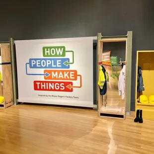 How People Make Things temporary exhibit