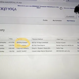 My class history at Indigo Yoga, proving yes,  I did go to the studio and I did take a class with the owner, Whitney Koerper.