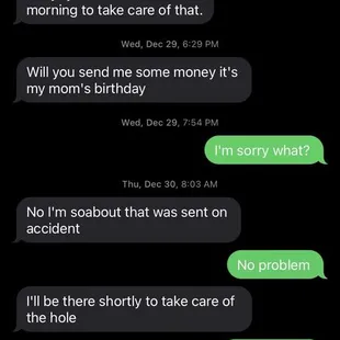 Messages from the person they hired to fix the roof. Showed up in a gutted vehicle, over 4 hours late