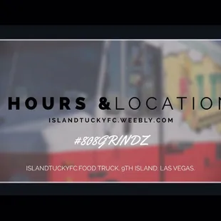 For hours and location, check out our site Islandtucky.weebly.com