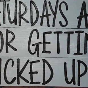 Saturday's are for getting Bucked Up