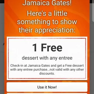 If you check into Yelp, you get a free dessert