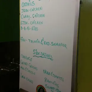 Snapper, Tilap, Stew chkn, Curry chicken, Ox tails, and BBQ ribs. Sides: mac n cheese, collards, cbg, corn bread, okra n toms + sweet potat