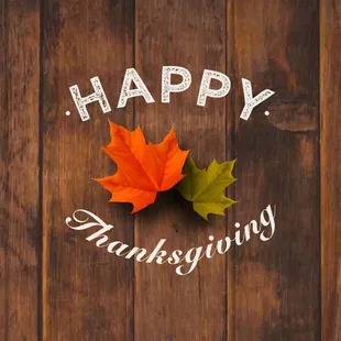 We want to wish you and your family a Happy Thanksgiving! Thank you for being loyal customers!