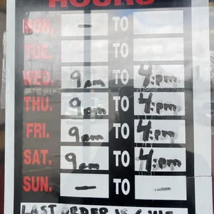 The hours as of March 2021.  Open 4 days a week.