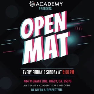 Open mat Friday and Sunday in Tracy California at 6pm to 8pm