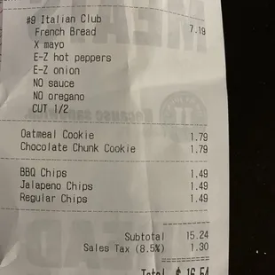 Prices! Excellent Service. $1.79 cookies $1.49 chips. $7.19 regular size sub.