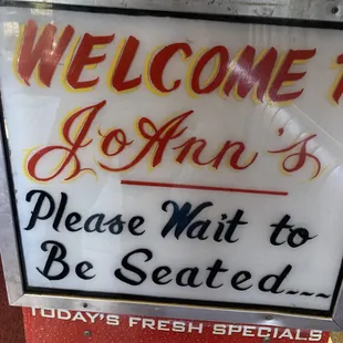 Joann's Ranch-O-Casados.  Waiting sign.