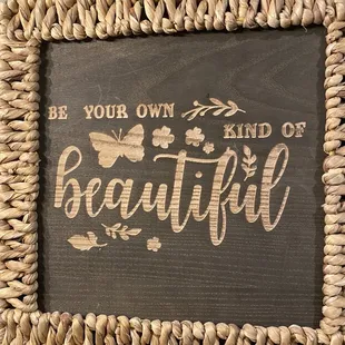 Inspirational signs everywhere