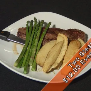 FRIDAY STEAK NIGHT --TWO STEAKS &amp; SIDE $12 (with purchase of beverage)
