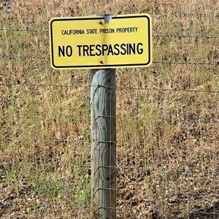 Folsom State Prison Property - No Trespassing sign