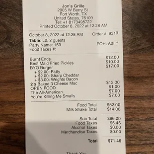 This is for 2 appetizers, 1 byob burger, 2 sides of Mac n cheese, &amp; 2 milkshakes.