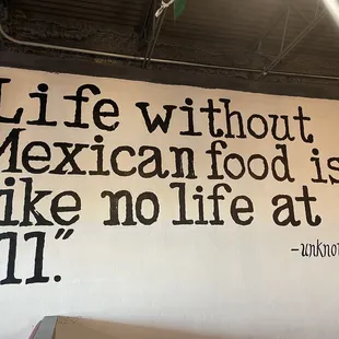 a sign that says life without mexican food is like no life at all